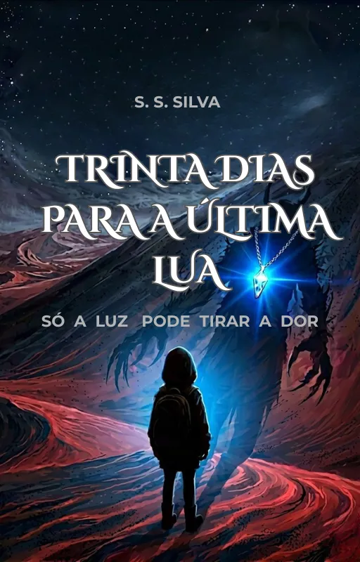 TRINTA DIAS PARA A ÚLTIMA LUA